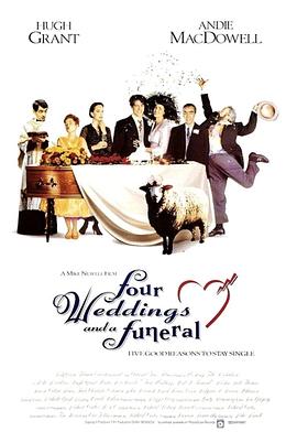 四个婚礼和一个葬礼 Four Weddings and a Funeral[电影解说]封面图