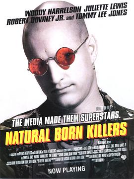 天生杀人狂 Natural Born Killers[电影解说]封面图