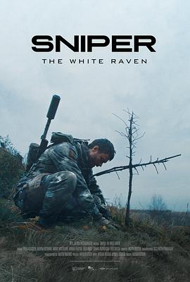 狙击手·白乌鸦 Sniper. The White Raven[电影解说]封面图