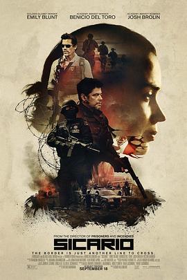 边境杀手 Sicario[电影解说]封面图